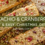 Pistachio & Cranberry Biscotti – Quick & Easy 15-Minute Christmas Dessert